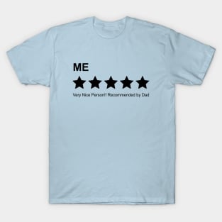 People Rating Five Star Recommended by Dad T-Shirt